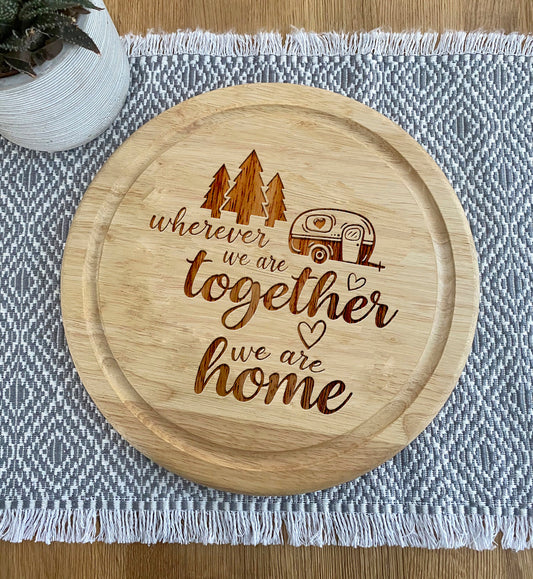 Caravan Quote Round Wooden Chopping Serving Board Gift - Caravan Lovers, Happy Campers, Sentimental Gift